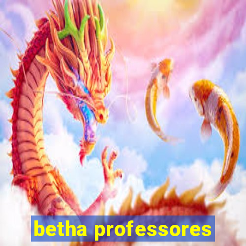 betha professores